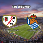 Palpite Rayo Vallecano x Real Sociedad: La Liga 26/04/2026