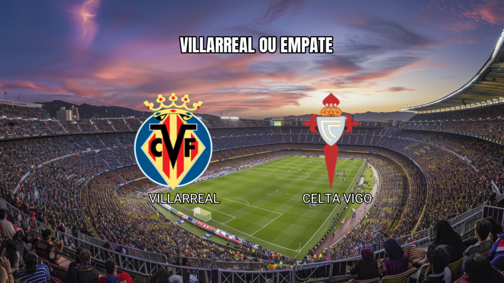 Palpite Villarreal x Celta Vigo: La Liga 26/04/2026