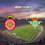 Palpite Girona x Real Betis: Análise e Previsão para La Liga em 21/04/2026