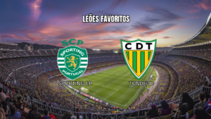 Palpite Sporting CP x Tondela: Leões devem vencer na Primeira Liga – 29/04/2026