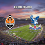 Palpite Shakhtar Donetsk x Crystal Palace: Análise para 30/04/2026