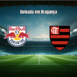 RB Bragantino 3x0 Flamengo: Análise e Destaques da Goleada