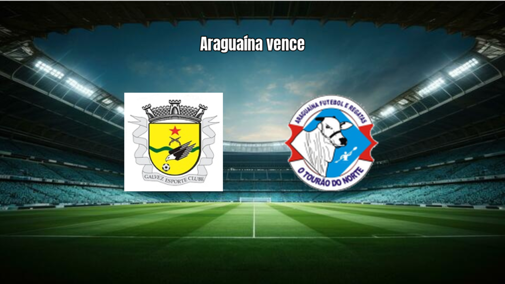 Galvez 1x2 Araguaína: Análise e Destaques da Série D 2026