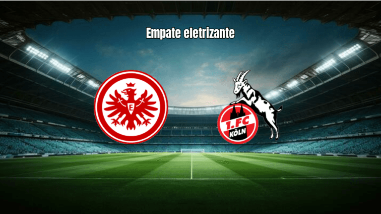 Eintracht Frankfurt e Köln empatam em 2-2 em jogo eletrizante