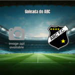 ABC goleia America-RN por 3 a 0 na Copa do Nordeste