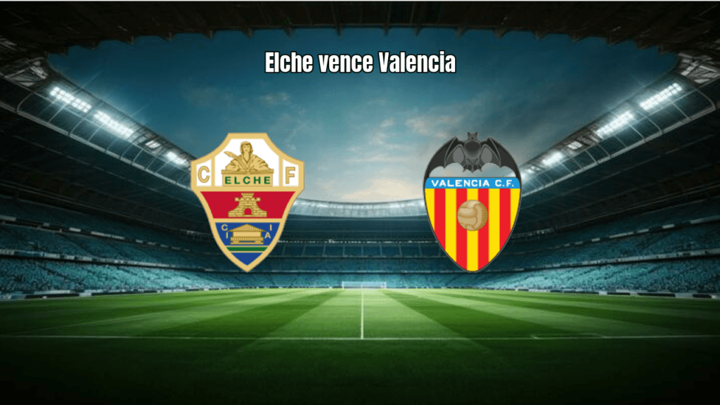 Elche 1x0 Valencia: Análise Tática e Estatísticas da La Liga