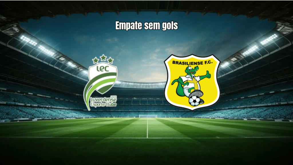 Luverdense e Brasiliense empatam sem gols na Série D 2026