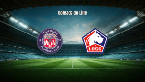 Lille goleia Toulouse por 4 a 0 na Ligue 1 com show ofensivo