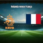 Holanda vence França em jogo decisivo da Copa do Mundo Feminina