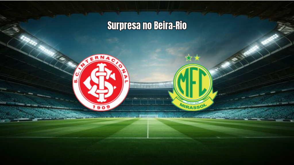 Mirassol surpreende Internacional no Beira-Rio pela Série A