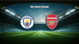 Manchester City vence Arsenal por 2 a 1 em jogo decisivo da Premier League