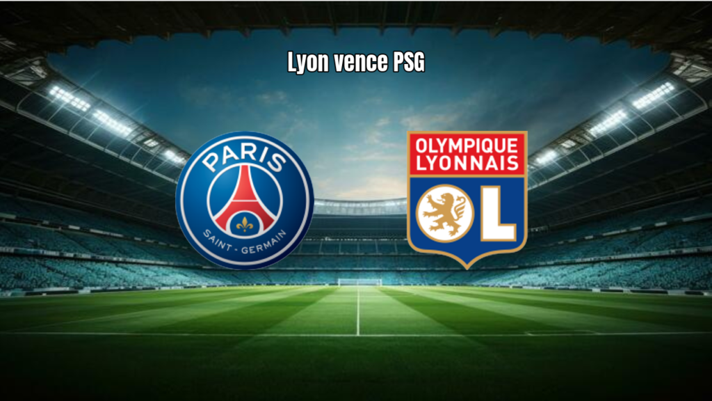 Lyon surpreende PSG no Parc des Princes com vitória por 2 a 1