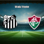 Fluminense vence Santos de virada em jogo eletrizante da Série A