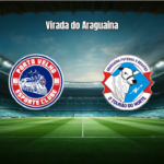 Araguaína vence Porto Velho por 2 a 1 na Série D do Brasileirão