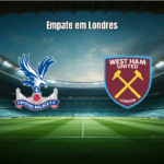 Crystal Palace e West Ham empatam sem gols na Premier League