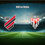 Athletico Paranaense 0x0 Atlético Goianiense: Destaques da Partida