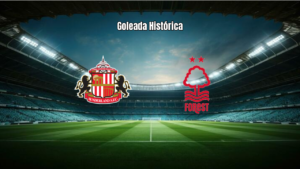 Sunderland 0x5 Nottingham Forest: Goleada e Destaques da Partida