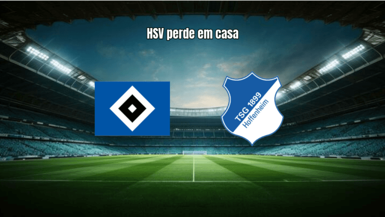 Hamburger SV 1x2 Hoffenheim: Destaques da Partida