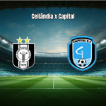 Ceilândia 1×2 Capital Brasília: Destaques da Partida
