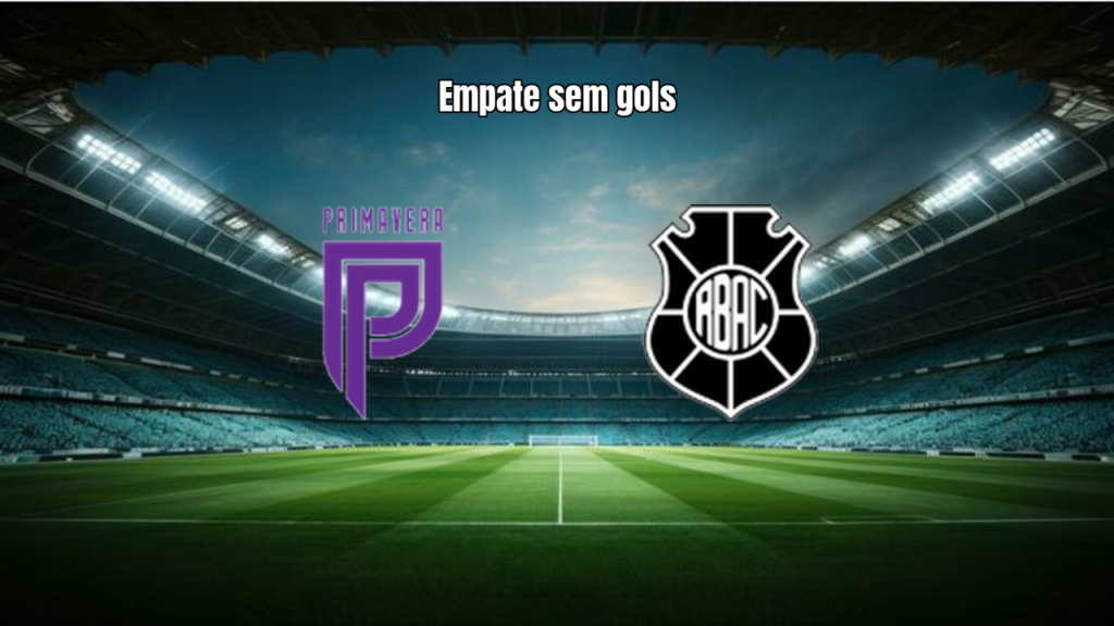 Primavera MG 0x0 Rio Branco ES: Destaques do Jogo