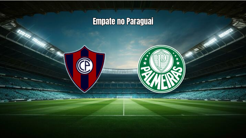 Cerro Porteño 1×1 Palmeiras: Destaques da Partida