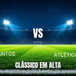 Onde Assistir Santos x Atlético-MG: Palpite e Análise Completa para 11/04/2026