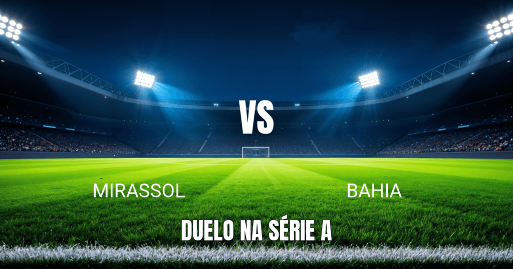Onde Assistir Mirassol x Bahia: Palpite e Análise do Brasileirão 11/04/2026