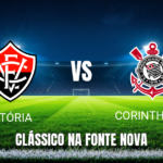 Onde Assistir Vitória x Corinthians: Palpite e Análise Detalhada para 18/04/2026