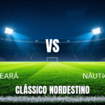 Onde Assistir Ceará x Náutico: Palpite e Análise do Brasileirão Série B 11/04/2026