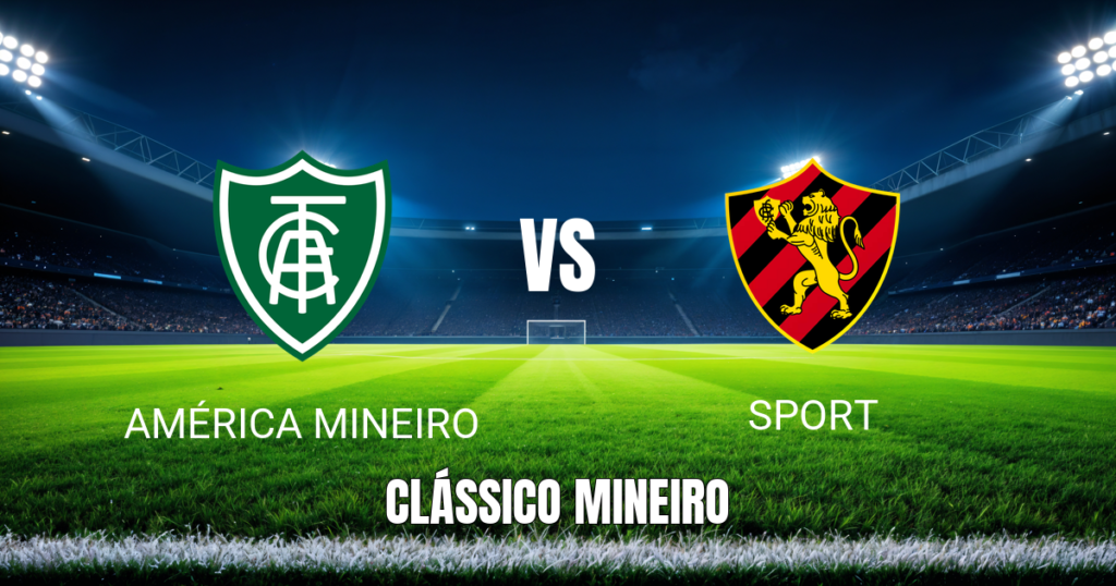 Onde Assistir América Mineiro x Sport: Palpite e Análise do Brasileirão Série B - 18/04/2026