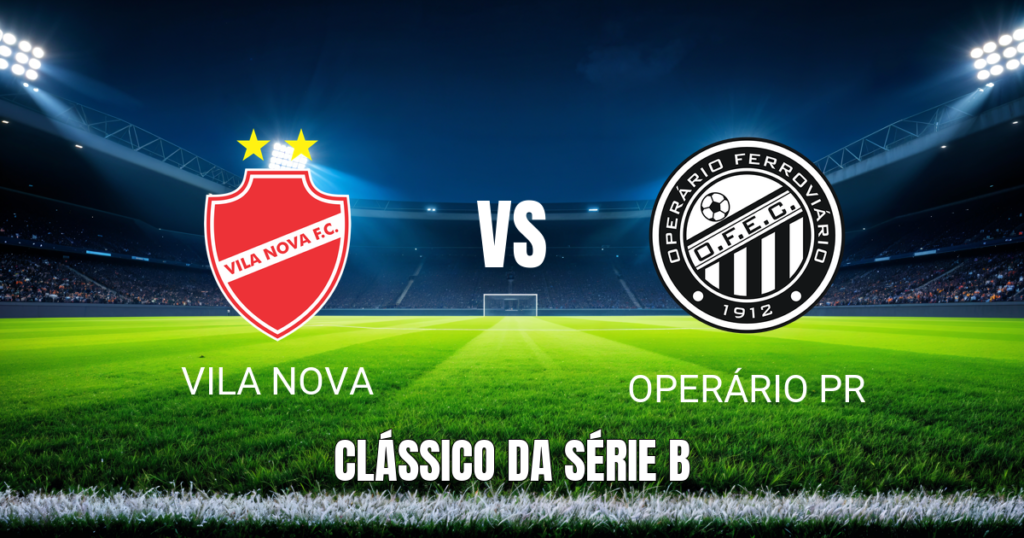 Onde Assistir Vila Nova x Operário PR: Palpite e Análise do Brasileirão Série B em 18/04/2026