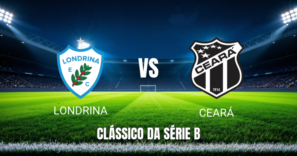 Onde Assistir Londrina x Ceará no Brasileirão Série B: Palpite e Análise para 19/04/2026