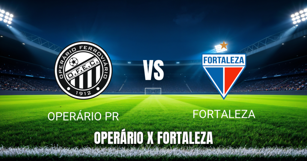 Onde Assistir Operário PR x Fortaleza ao Vivo: Palpite para 26/04/2026