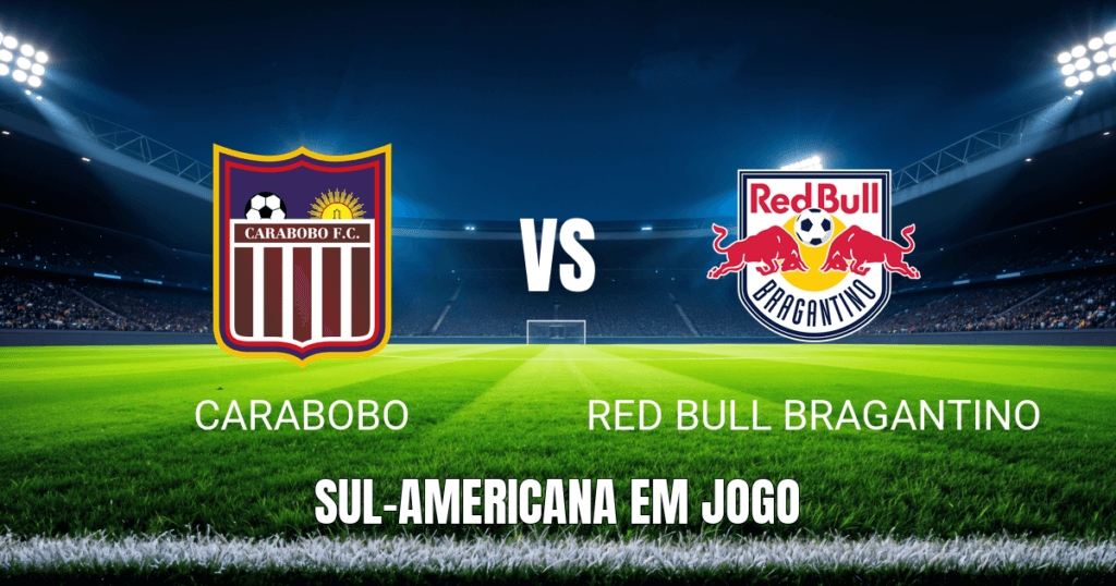 Onde Assistir Carabobo x Bragantino na Sul-Americana: Palpite e Análise para 09/04/2026
