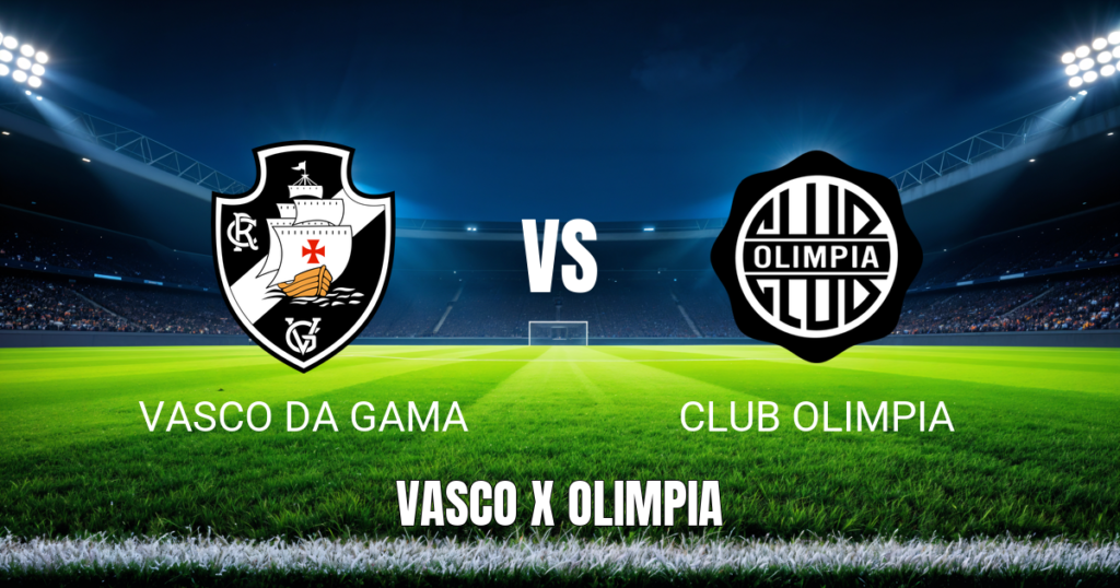 Onde Assistir Vasco x Olimpia AO VIVO pela Sul-Americana 30/04/2026 - Palpite