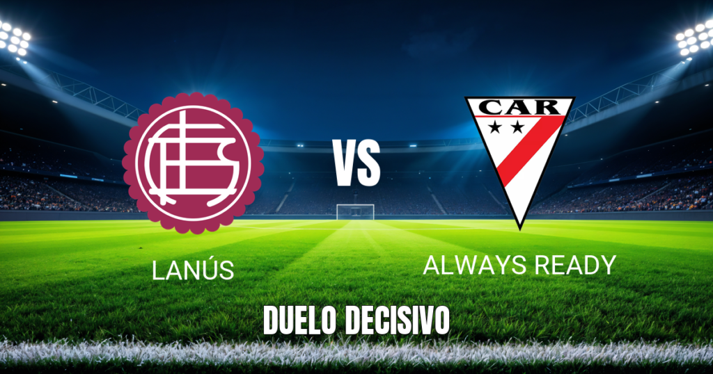 Onde Assistir Lanús x Always Ready na Libertadores: Palpite e Análise Completa 16/04/2026