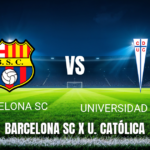 Onde Assistir Barcelona SC x Universidad Católica: Palpite e Data 29/04/2026