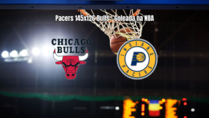 Indiana Pacers goleia Chicago Bulls por 145 a 126 na NBA