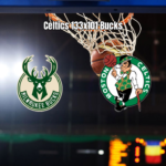 Boston Celtics goleia Milwaukee Bucks por 133 a 101 na NBA