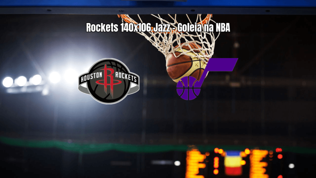 Houston Rockets goleia Utah Jazz por 140 a 106 na NBA