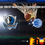 Orlando Magic vence Dallas Mavericks em jogo de alta pontuação na NBA