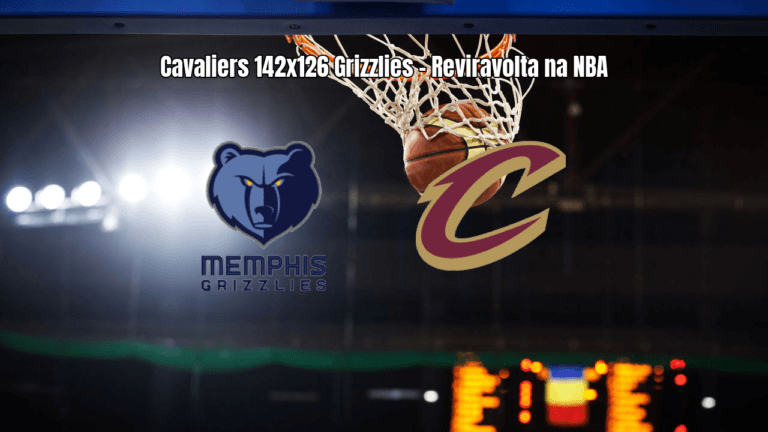 Cleveland Cavaliers vence Memphis Grizzlies em jogo de 142 pontos