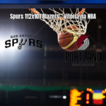 San Antonio Spurs vence Portland Trail Blazers por 112 a 101 na NBA