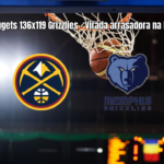 Denver Nuggets 136 x 119 Memphis Grizzlies: Resultado e Análise da NBA