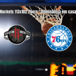 Houston Rockets vence Philadelphia 76ers por 113 a 102 na NBA