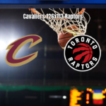 Cleveland Cavaliers 126 x 113 Toronto Raptors: Resultado e Análise
