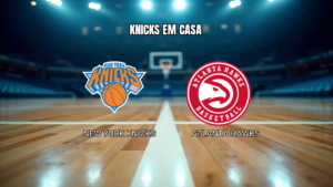 Palpite New York Knicks x Atlanta Hawks na NBA: Análise e estatísticas para 18/04/2026