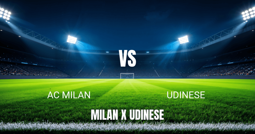 Onde Assistir AC Milan x Udinese: Palpite e Análise da Serie A Italiana 11/04/2026