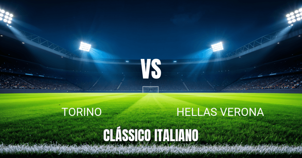 Onde Assistir Torino x Hellas Verona: Palpite e Análise da Serie A Italiana 11/04/2026