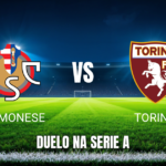 Onde Assistir Cremonese x Torino: Palpite e Análise da Serie A Italiana em 19/04/2026